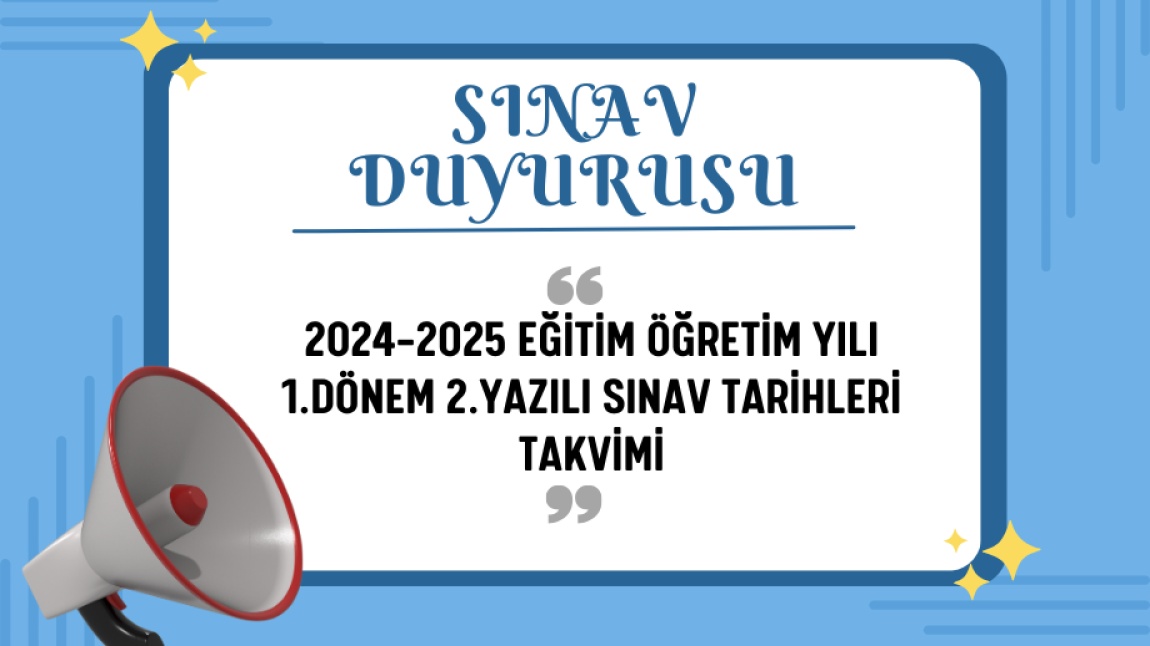 2024-2025 Eğitim öğretim yılı 1.dönem 2.sınav takvimi belli oldu.